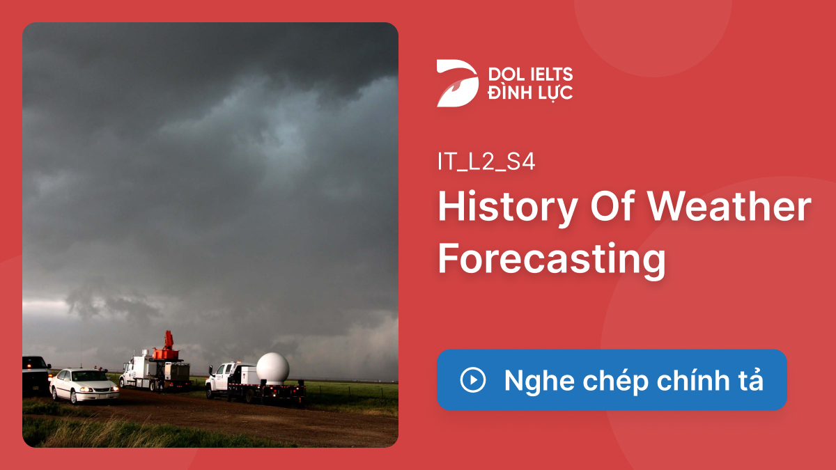 nghe-ch-p-ch-nh-t-history-of-weather-forecasting-luy-n-nghe-ch-p