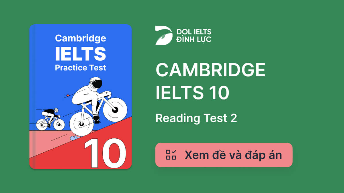 cambridge 10 test 2 reading answers with explanation