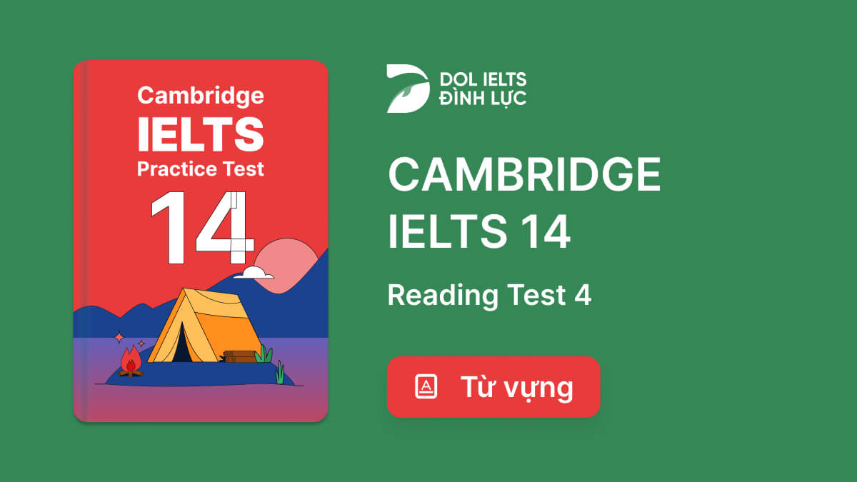 Từ Vựng IELTS Online Test Cambridge IELTS 14 - Reading Test 4 | IELTS ...