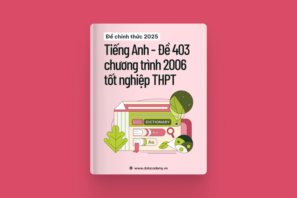 Đề chính thức tốt nghiệp THPT môn Tiếng Anh năm 2025 chương trình 2006 - Mã đề 403 exam cover
