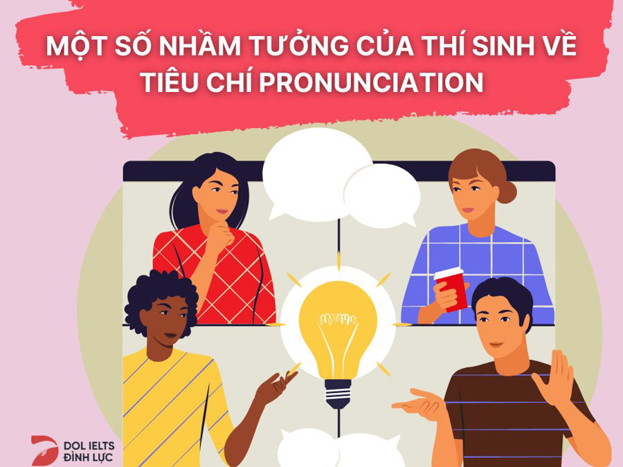 những lầm tưởng trong tiêu chí Pronunciation