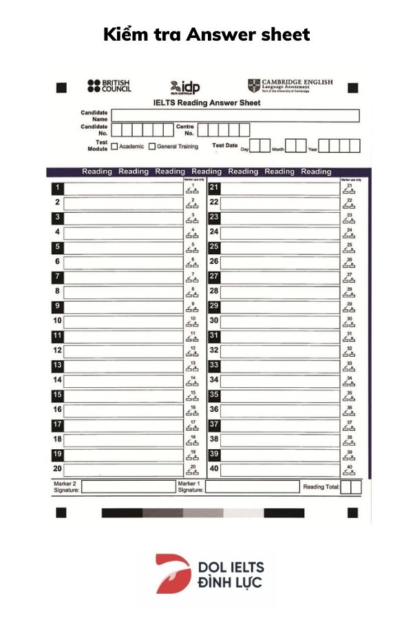 Nên kiểm tra kỹ Answer sheet xem đã điền đầy đủ đáp án hay chưa