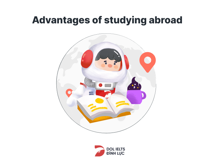 IELTS Writing Task 2: Advantages and disadvantages of studying abroad