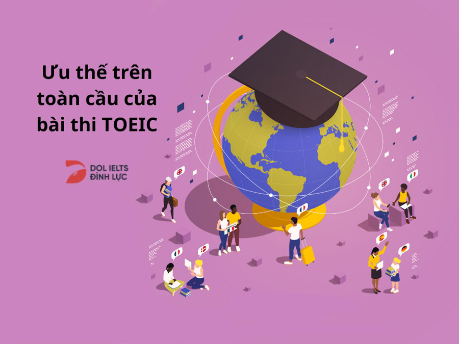 Sự công nhận toàn cầu đối với bài thi Toeic