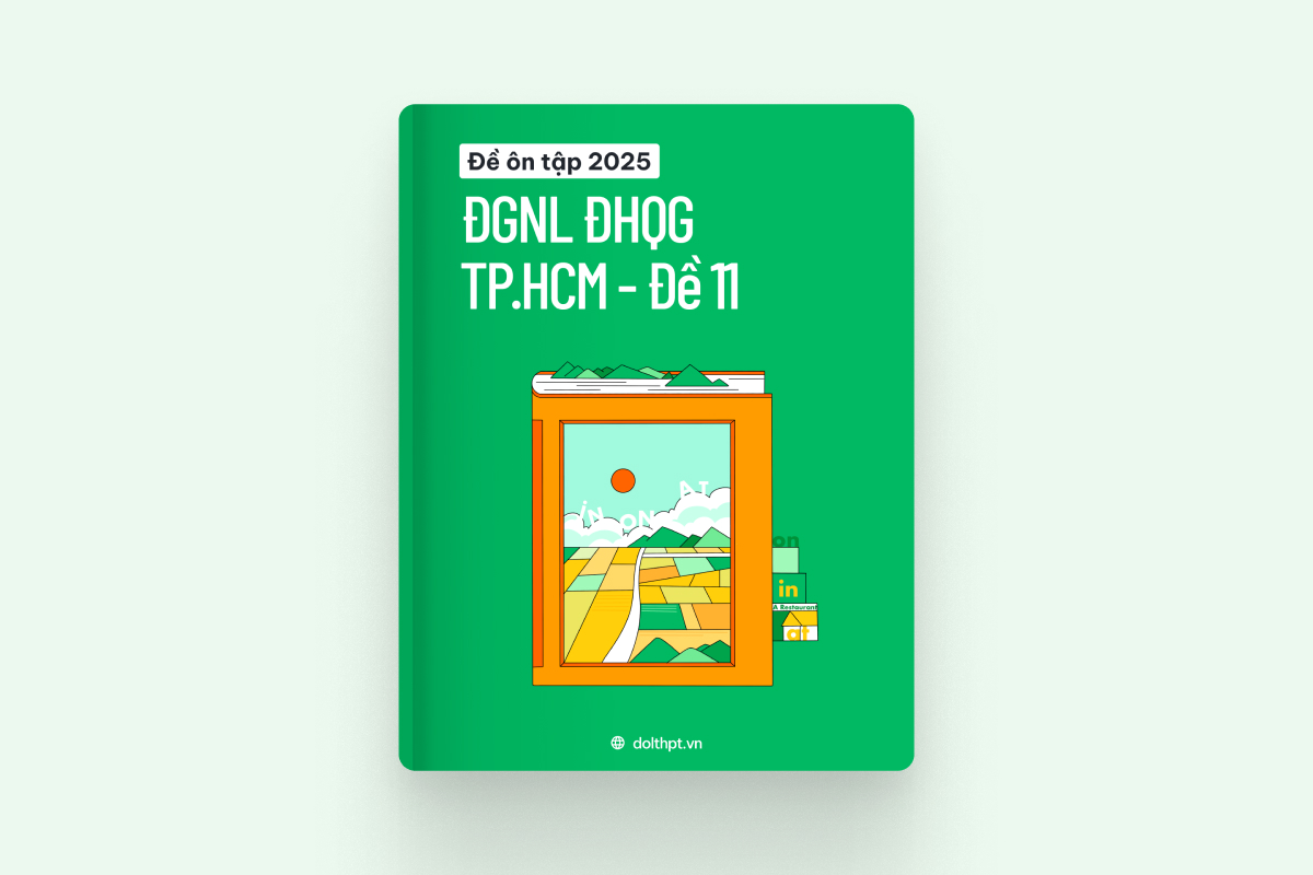 Đề ôn tập ĐGNL ĐHQG TP.HCM năm 2025 - Mã đề 11