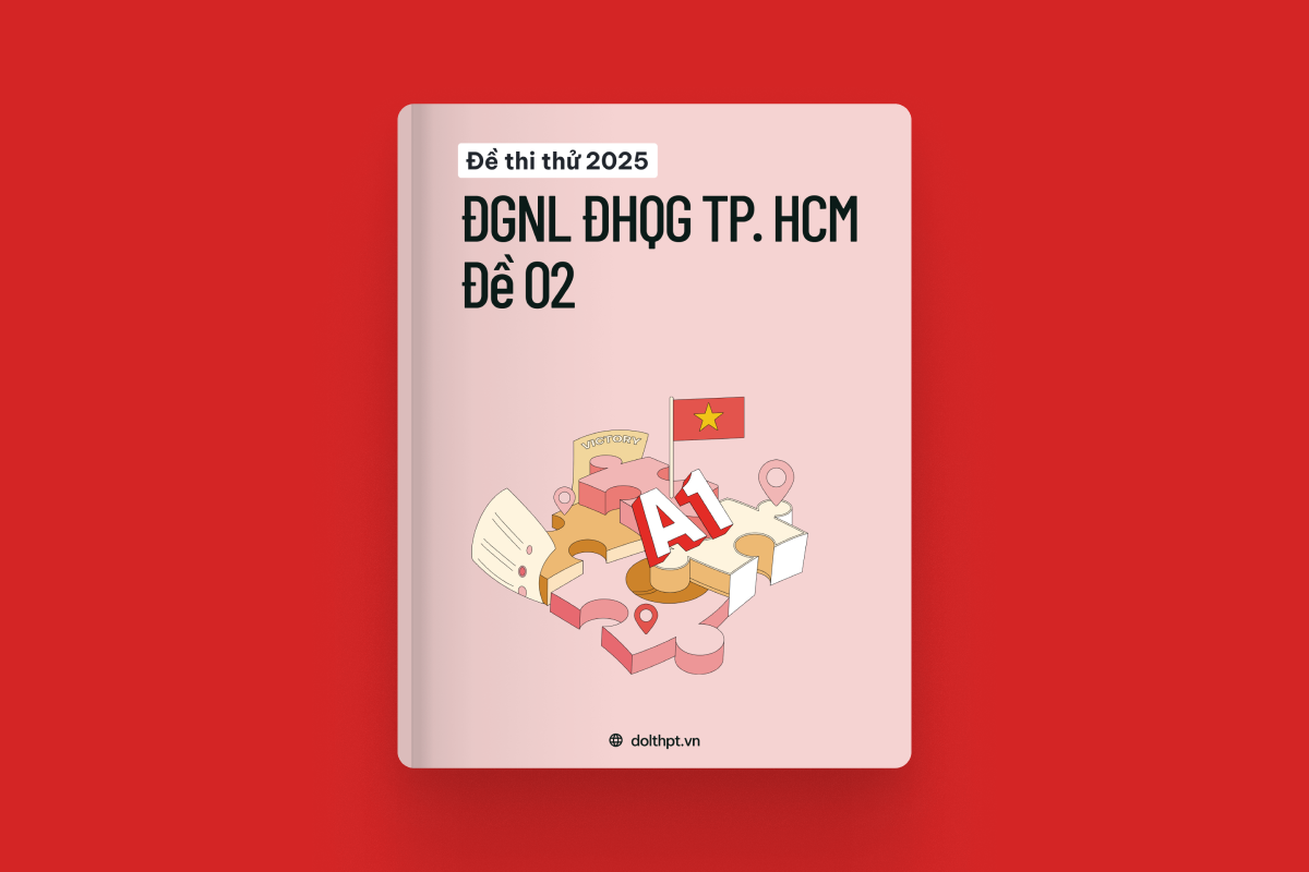 Đề thi thử ĐGNL ĐHQG TP.HCM năm 2025 - Mã đề 02