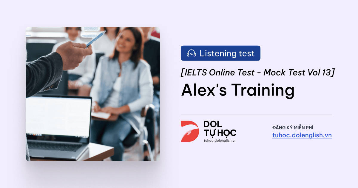 Alex's Training - IELTS Listening with with Practice test, Audio ...