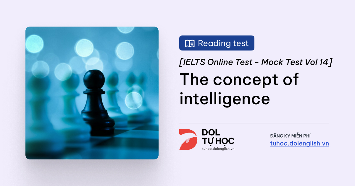 The concept of intelligence - IELTS Reading with Practice Test, Answers ...