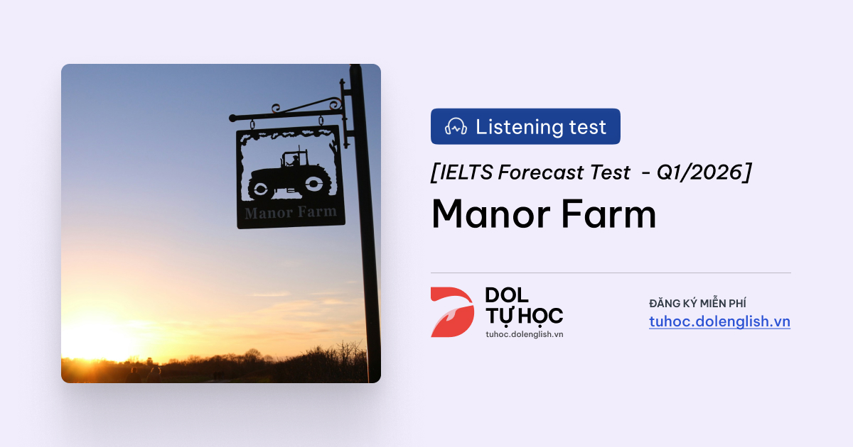 Manor Farm - IELTS Listening with Practice test, Audio, Transcript, And ...