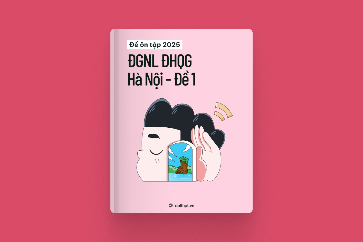 Đề ôn tập ĐGNL ĐHQG HN năm 2025 - Mã đề 01