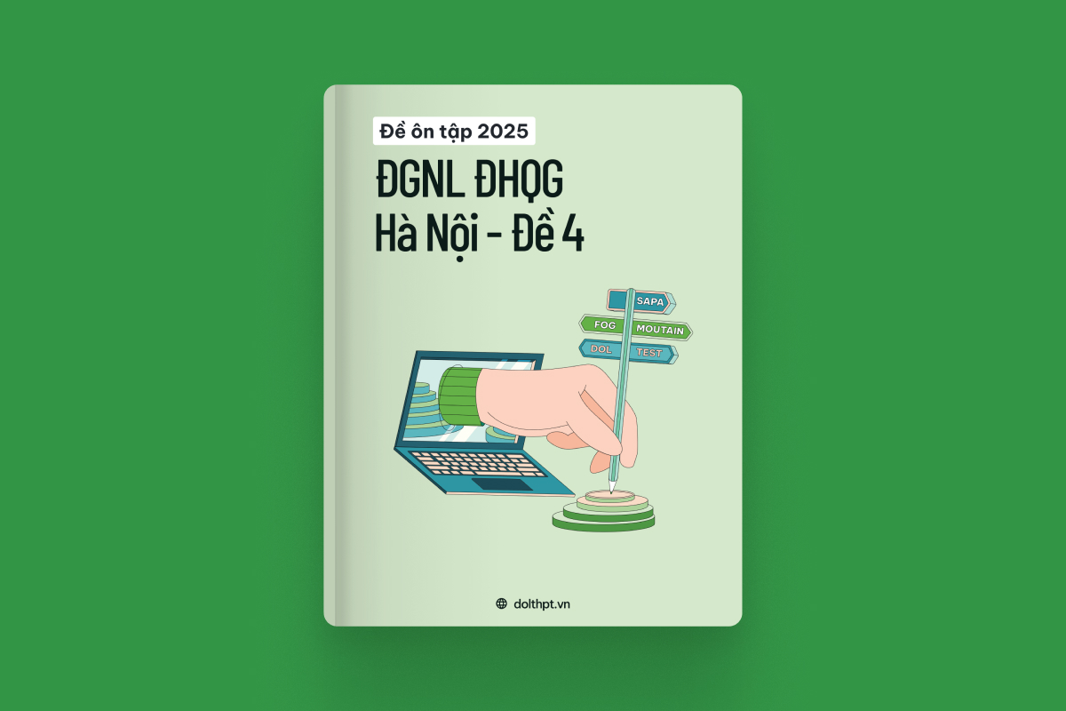 Đề ôn tập ĐGNL ĐHQG HN năm 2025 - Mã đề 04