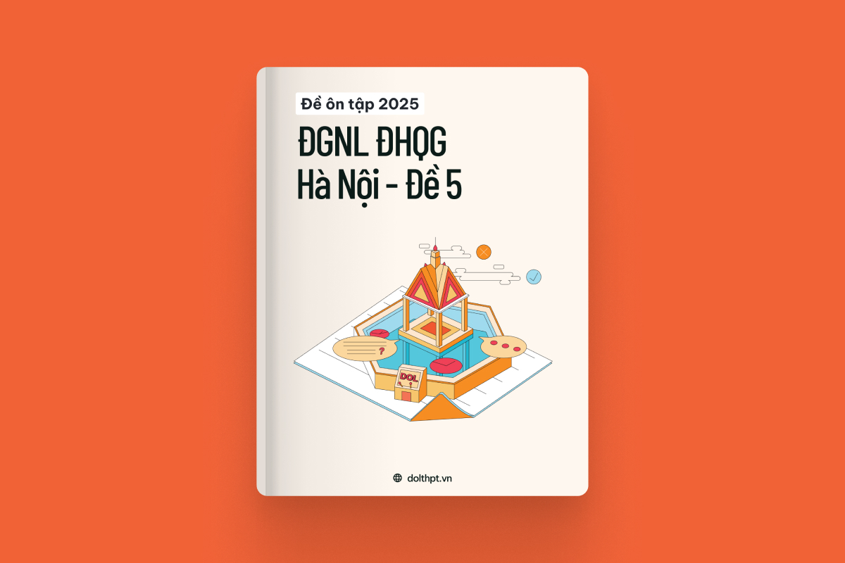 Đề ôn tập ĐGNL ĐHQG HN năm 2025 - Mã đề 05
