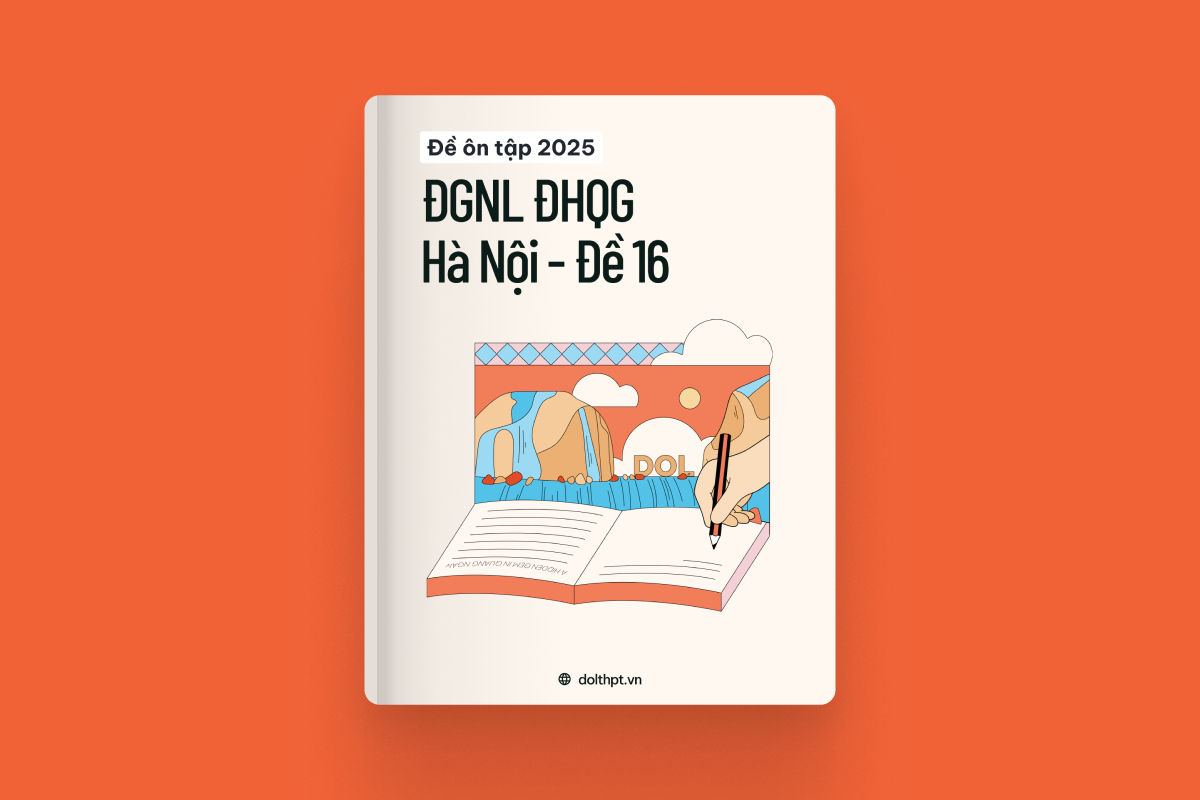Đề ôn tập ĐGNL ĐHQG HN năm 2025 - Mã đề 16
