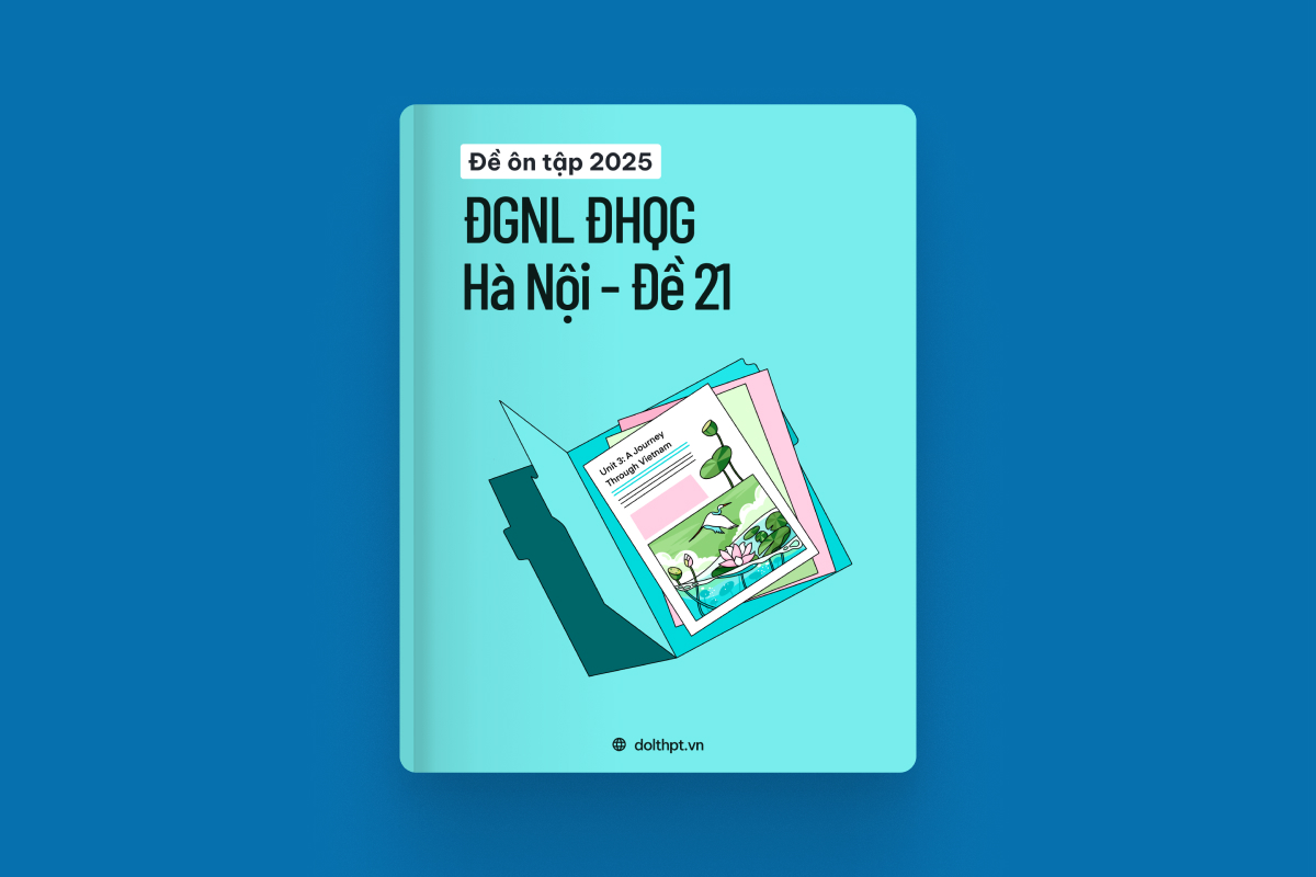 Đề ôn tập ĐGNL ĐHQG HN năm 2025 - Mã đề 21