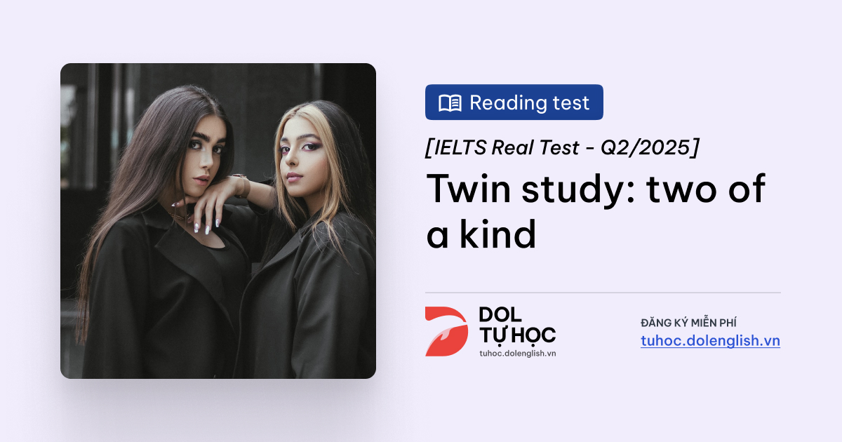Two Study Twin study: two of a kind