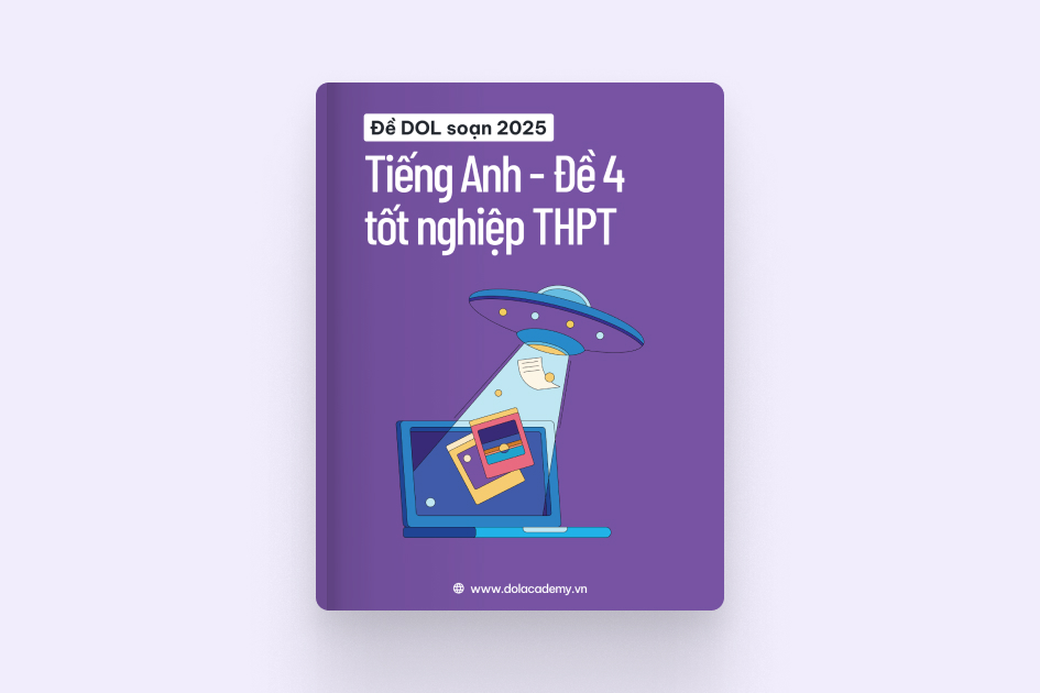 Đề DOL soạn tốt nghiệp THPT môn Tiếng Anh năm 2025 - Mã đề 04 exam cover