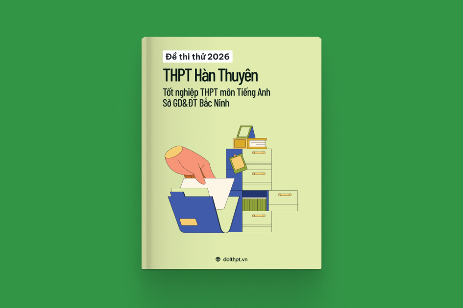Đề thi thử tốt nghiệp THPT môn Tiếng Anh trường THPT Hàn Thuyên Sở GD&ĐT Bắc Ninh năm 2026 exam cover