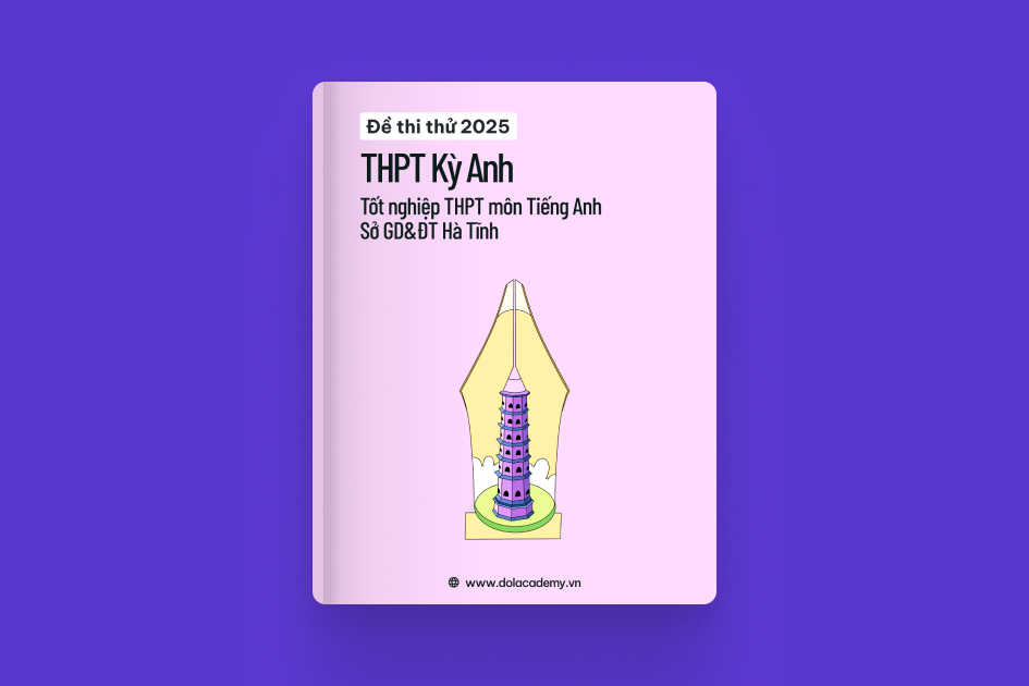 Đề thi thử tốt nghiệp THPT môn Tiếng Anh trường THPT Kỳ Anh Sở GD&ĐT Hà Tĩnh năm 2025 exam cover