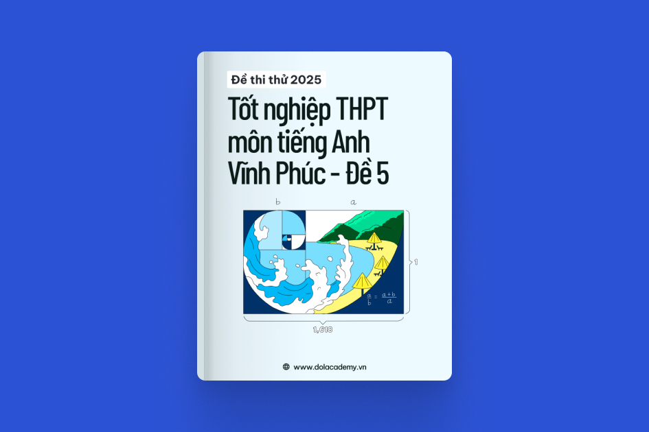 Đề thi thử tốt nghiệp THPT môn Tiếng Anh Sở GD&ĐT Vĩnh Phúc năm 2025 - Mã đề 05 exam cover