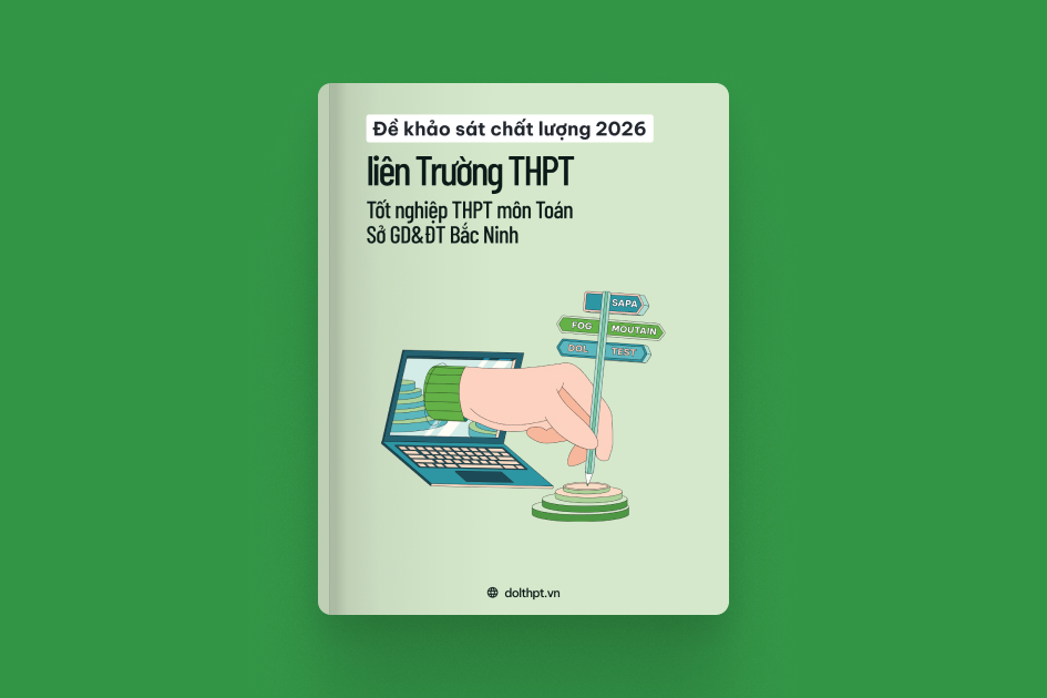 Đề khảo sát chất lượng THPT môn Toán Liên Trường THPT Sở GD&ĐT Bắc Ninh năm 2026 exam cover