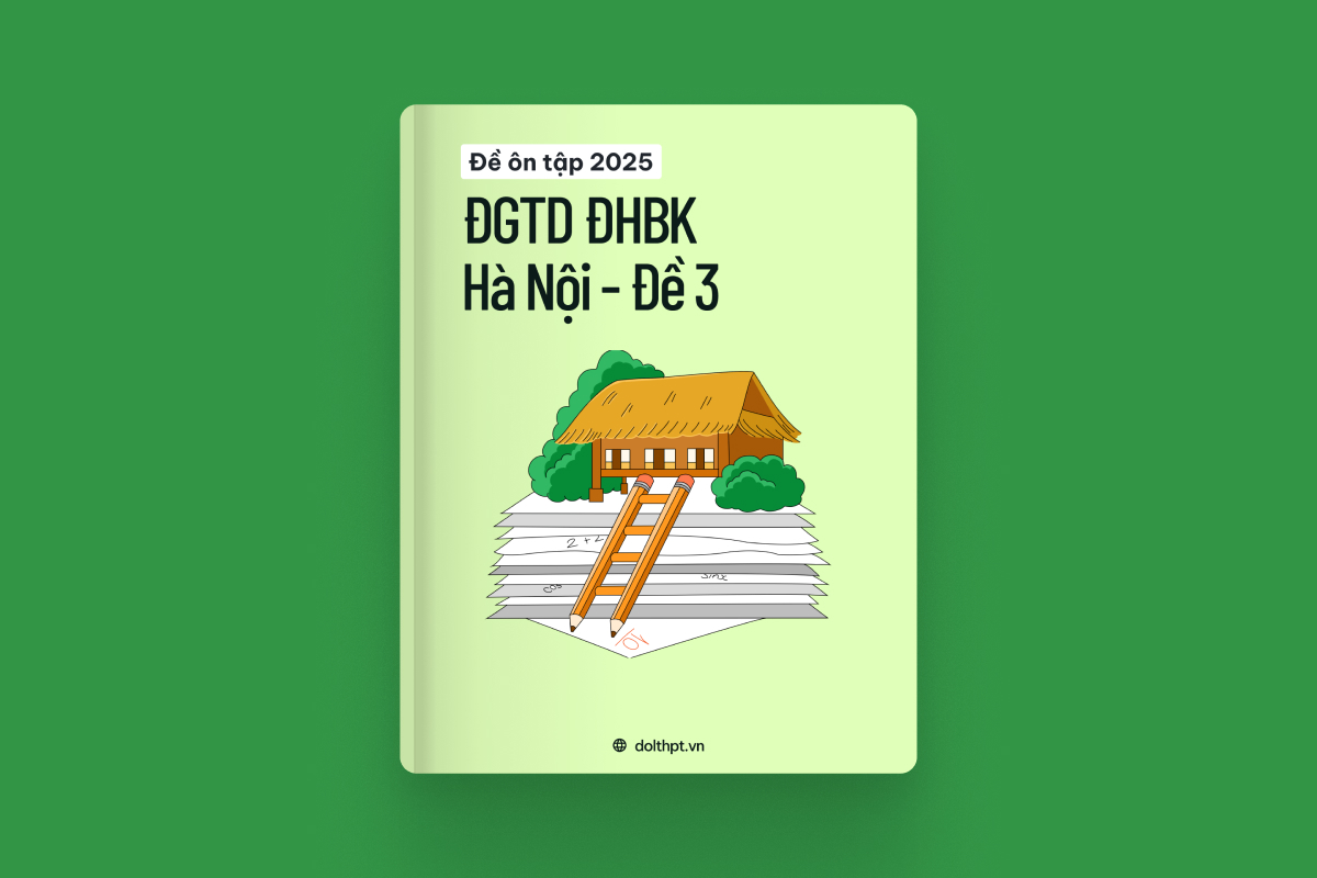Đề ôn tập ĐGTD ĐHBK HN năm 2025 - Mã đề 03