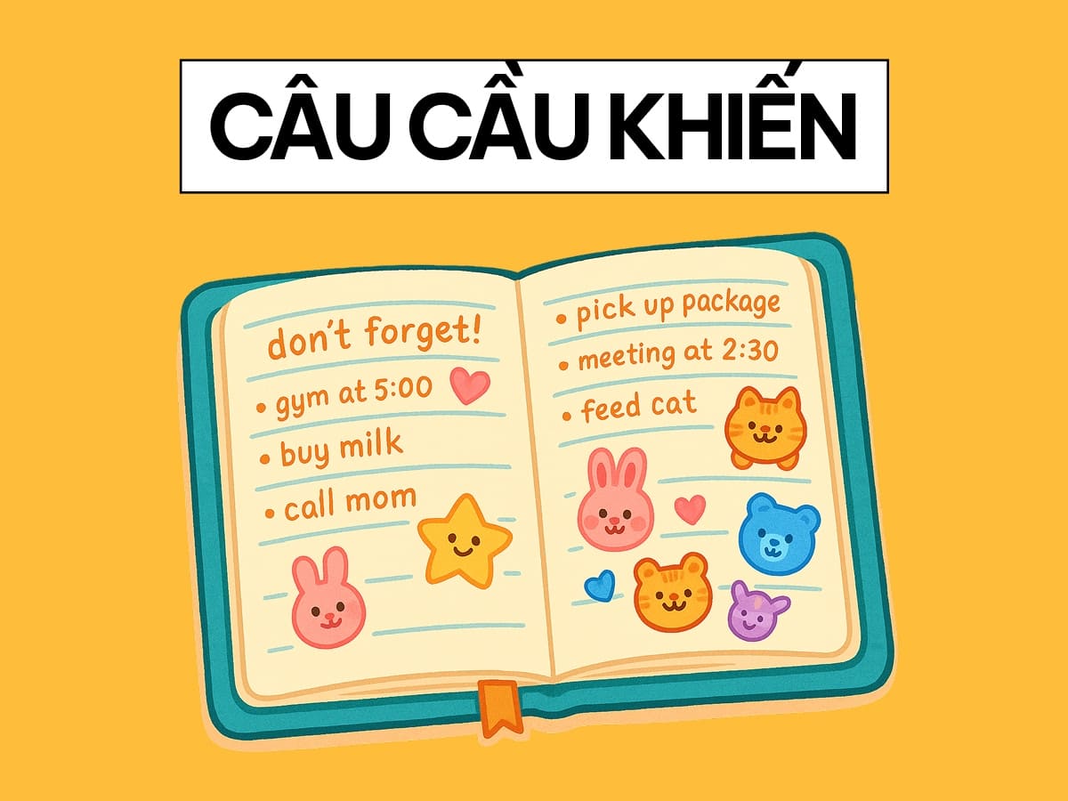 Bài tập câu cầu khiến trong tiếng anh cơ bản và nâng cao (có đáp án)