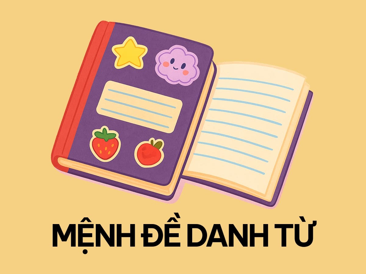 Bài tập Mệnh đề danh từ cơ bản và nâng cao (có đáp án)