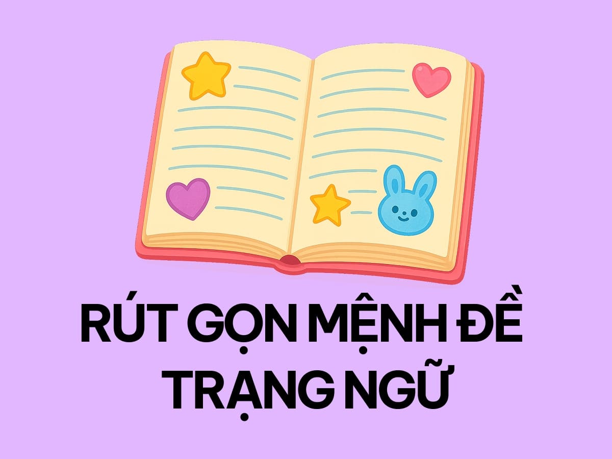 Bài tập mệnh đề trạng ngữ rút gọn cơ bản và nâng cao (có đáp án)