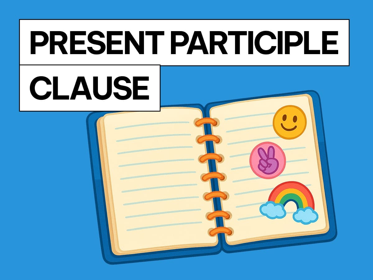 Bài tập Present Participle cơ bản và nâng cao (có đáp án)