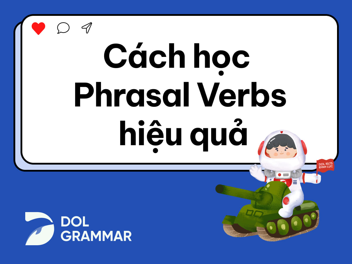 cách học phrasal verbs 