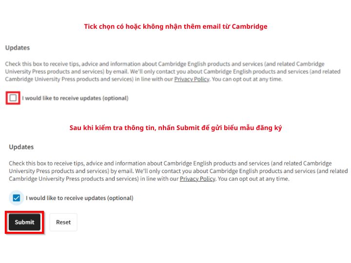 [{"type":"p","id":"_8zzu2beUhoLoUYWFAAS6","children":[{"text":"Cách tra cứu điểm thi Cambridge & Tick chọn có hoặc không nhận thêm cập nhật/thông tin mới nhất qua email từ Cambridge và nhấn Submit để hoàn tất đăng ký"}]}]