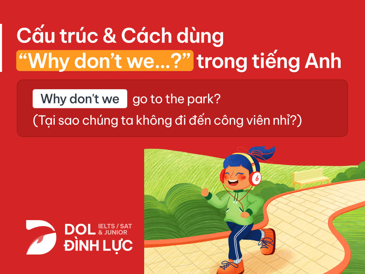 cấu trúc why dont we trong tiếng anh