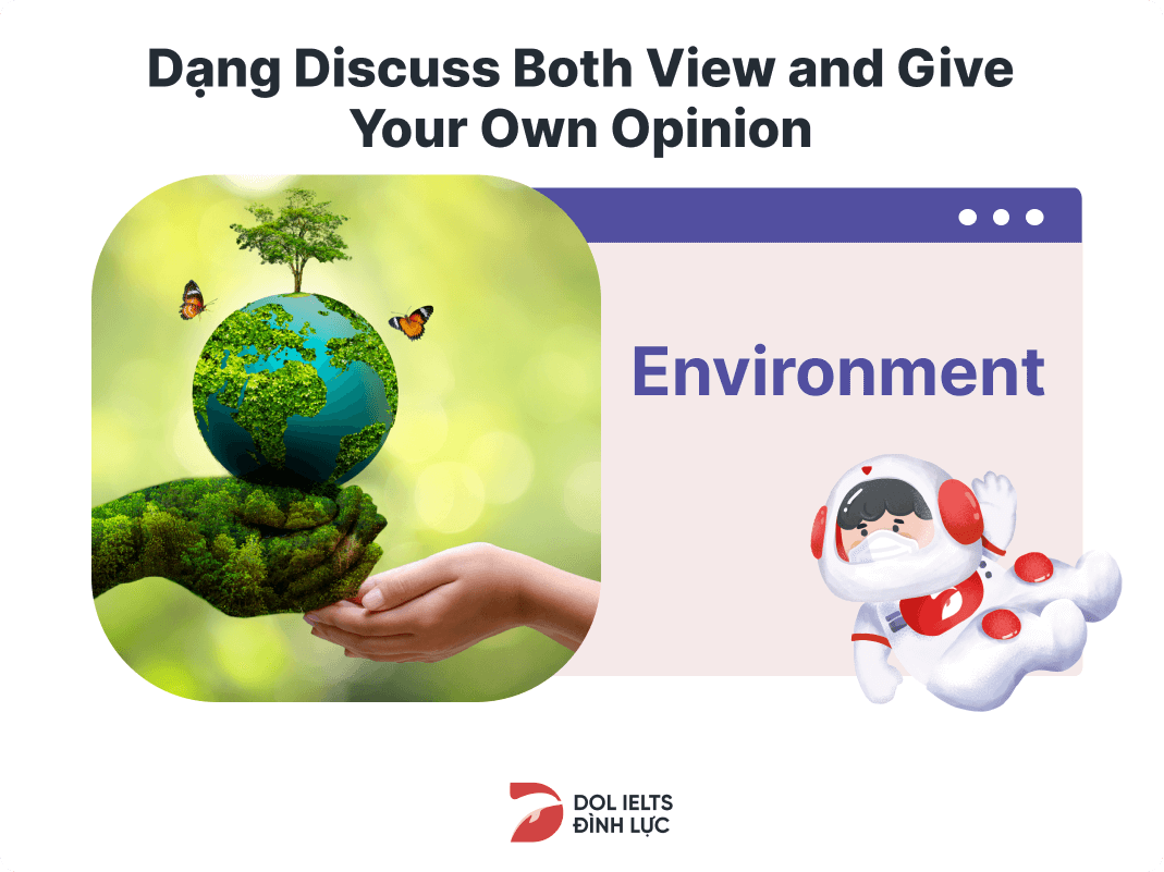 Topic Environment Discuss Both View and Give Your Own Oppinion