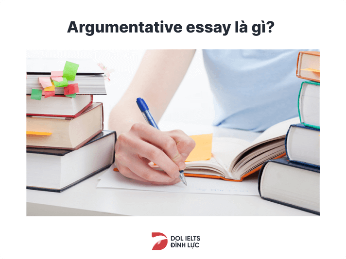 Giải đáp định nghĩa Argumentativ essay IELTS