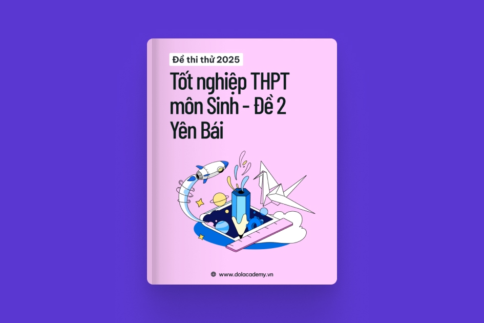 Đề thi thử tốt nghiệp THPT môn Sinh Học tỉnh Yên Bái 2025 - Đề 02 exam cover
