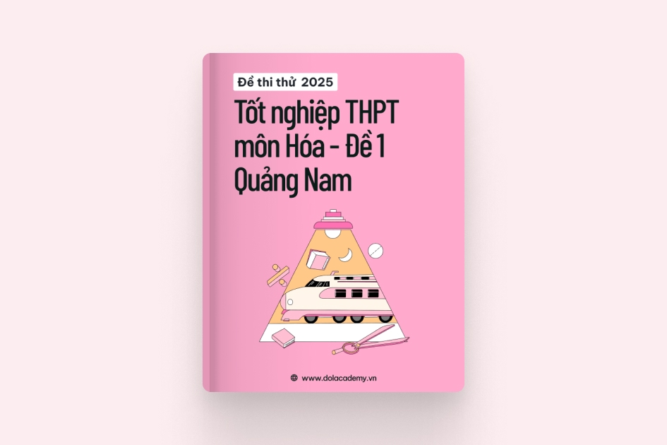 Đề thi thử tốt nghiệp THPT môn Hóa Học tỉnh Quảng Nam 2025 - Đề 01 exam cover