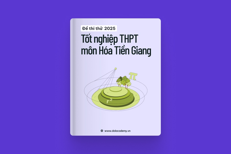 Đề thi thử tốt nghiệp THPT môn Hóa Học tỉnh Tiền Giang 2025 exam cover