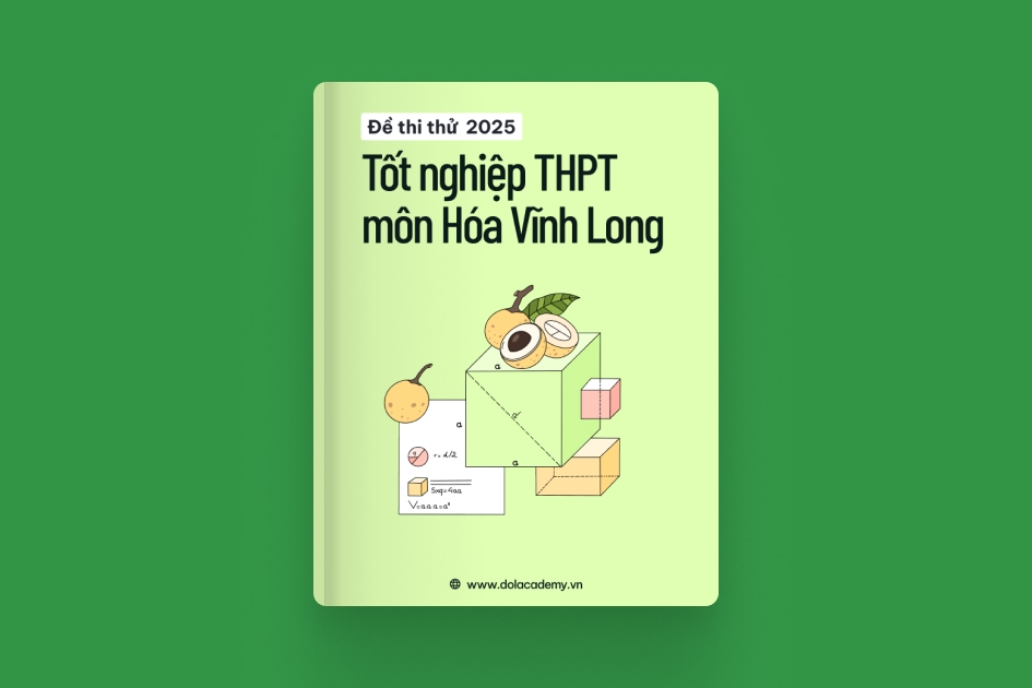 Đề thi thử tốt nghiệp THPT môn Hóa Học tỉnh Vĩnh Long 2025 exam cover
