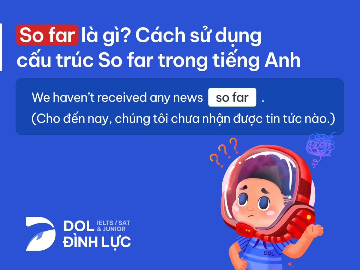 cấu trúc so far trong tiếng anh