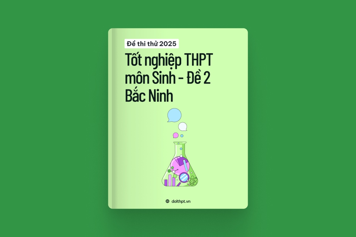 Đề thi thử tốt nghiệp THPT môn Sinh Học tỉnh Bắc Ninh 2025 - Đề 02 exam cover