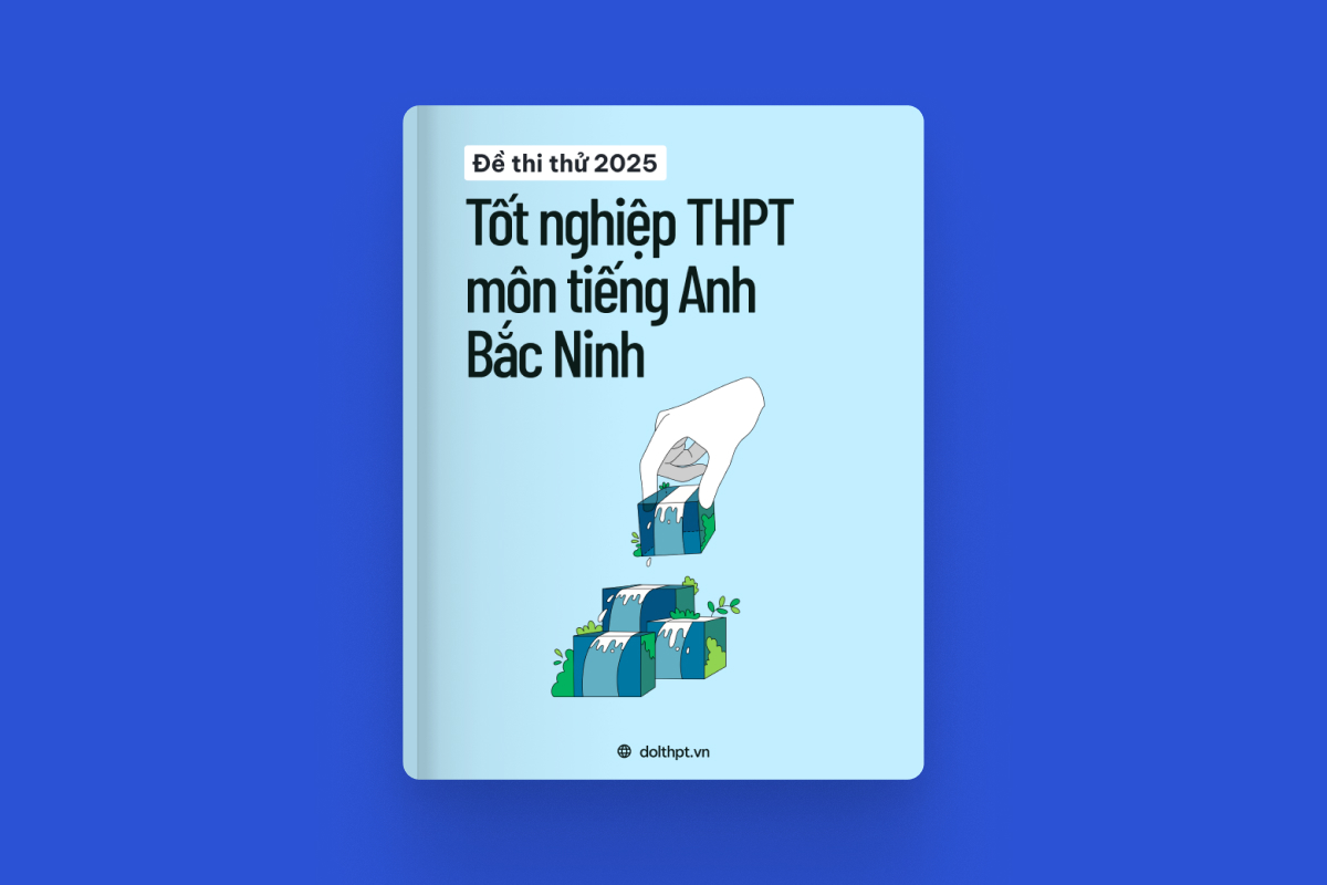 Đề thi thử tốt nghiệp THPT môn Tiếng Anh Sở GD&ĐT Bắc Ninh năm 2025 exam cover