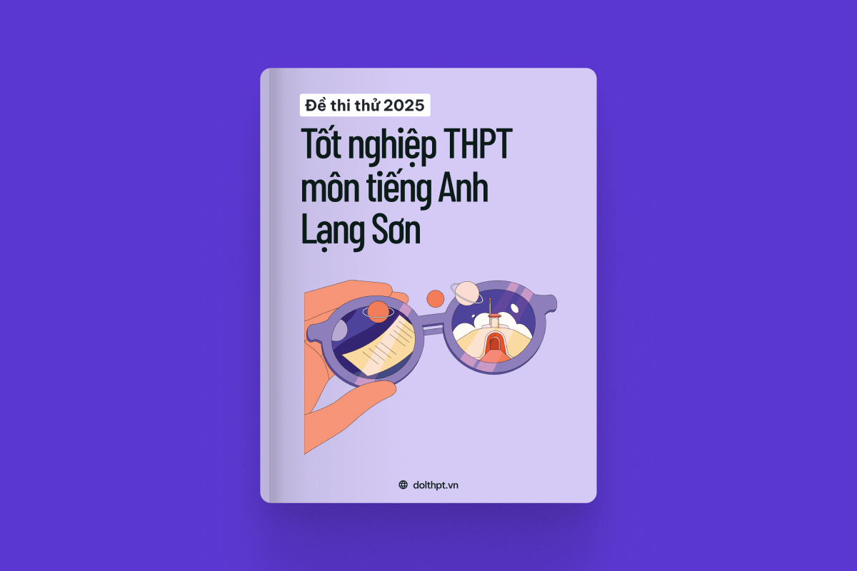 Đề thi thử tốt nghiệp THPT môn Tiếng Anh Sở GD&ĐT Lạng Sơn năm 2025 exam cover