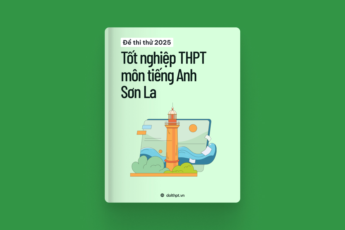 Đề thi thử tốt nghiệp THPT môn Tiếng Anh Sở GD&ĐT Sơn La năm 2025 exam cover