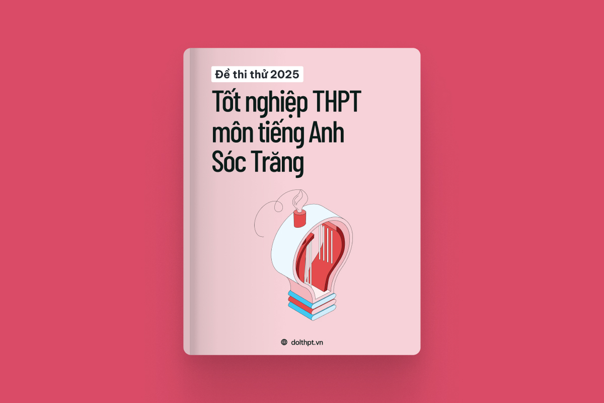Đề thi thử tốt nghiệp THPT môn Tiếng Anh Sở GD&ĐT Sóc Trăng năm 2025 exam cover