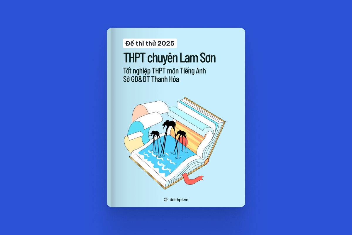 Đề thi thử tốt nghiệp THPT môn Tiếng Anh trường THPT chuyên Lam Sơn Sở GD&ĐT Thanh Hóa năm 2025 exam cover