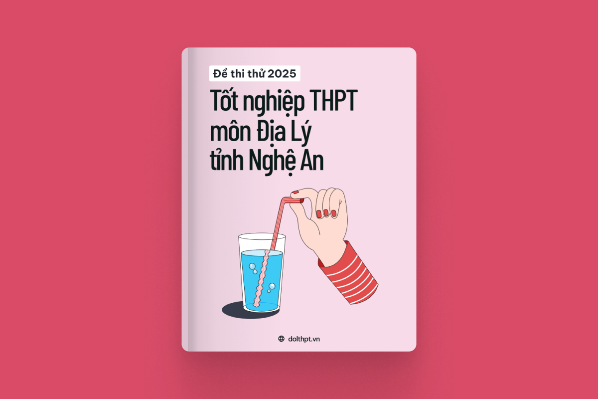 Đề thi thử tốt nghiệp THPT môn Địa Lí Sở GD&ĐT Nghệ An năm 2025 exam cover