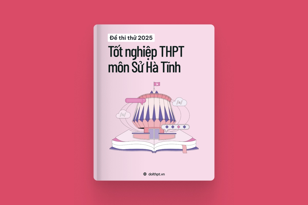 Đề thi thử tốt nghiệp THPT môn Lịch Sử tỉnh Hà Tĩnh 2025 exam cover