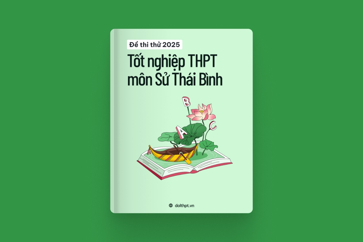 Đề thi thử tốt nghiệp THPT môn Lịch Sử tỉnh Thái Bình 2025 exam cover