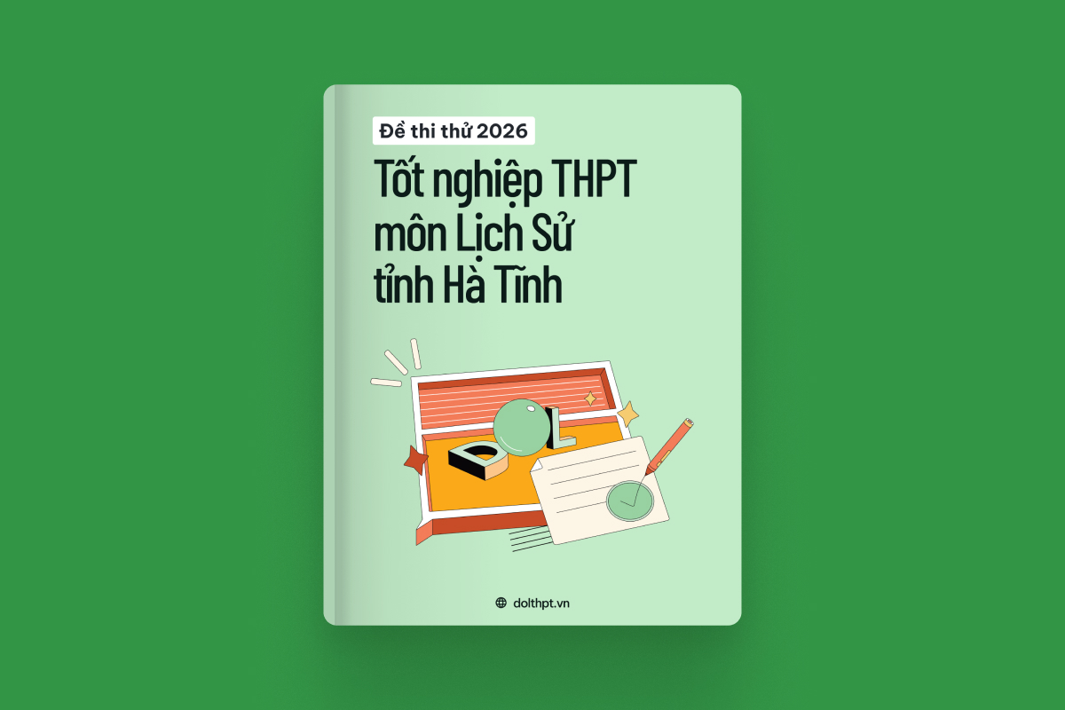 Đề thi thử tốt nghiệp THPT môn Lịch Sử Sở GD&ĐT Hà Tĩnh năm 2026  exam cover