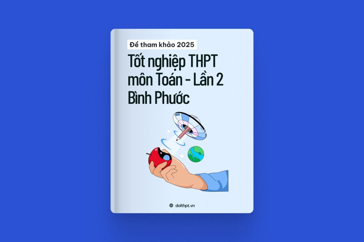 Đề tham khảo tốt nghiệp THPT môn Toán Sở GD&ĐT Bình Phước năm 2025 - Lần 2 exam cover